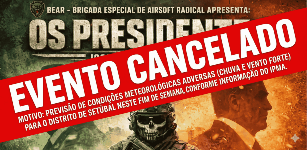 Cancelamento do Evento - Os Presidentes